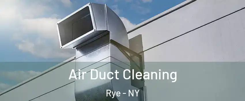  Air Duct Cleaning Rye - NY