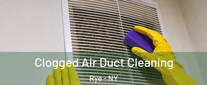  Clogged Air Duct Cleaning Rye - NY