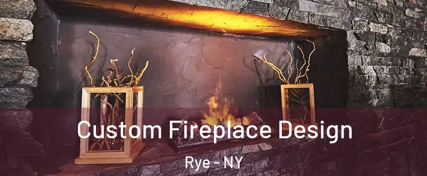  Custom Fireplace Design Rye - NY