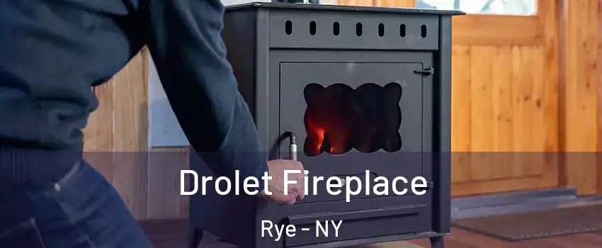  Drolet Fireplace Rye - NY