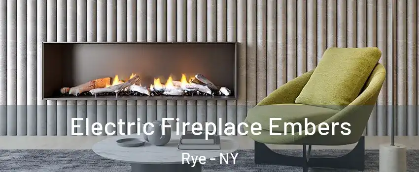  Electric Fireplace Embers Rye - NY