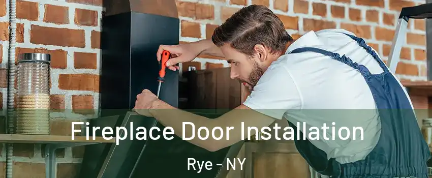  Fireplace Door Installation Rye - NY