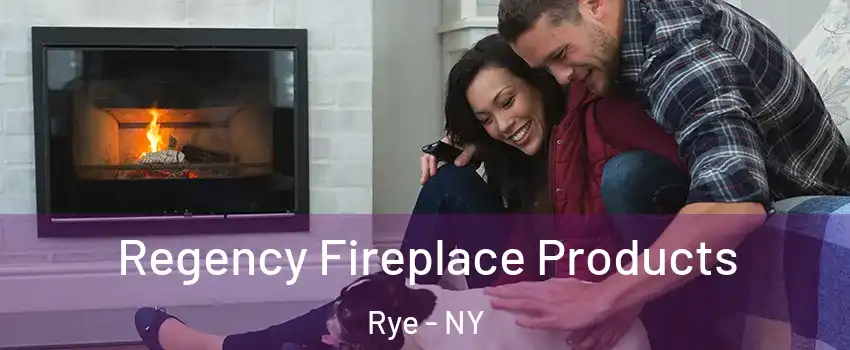 Regency Fireplace Products Rye - NY