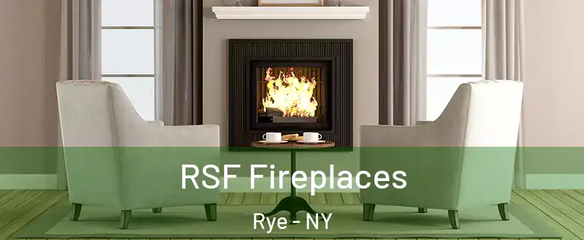  RSF Fireplaces Rye - NY