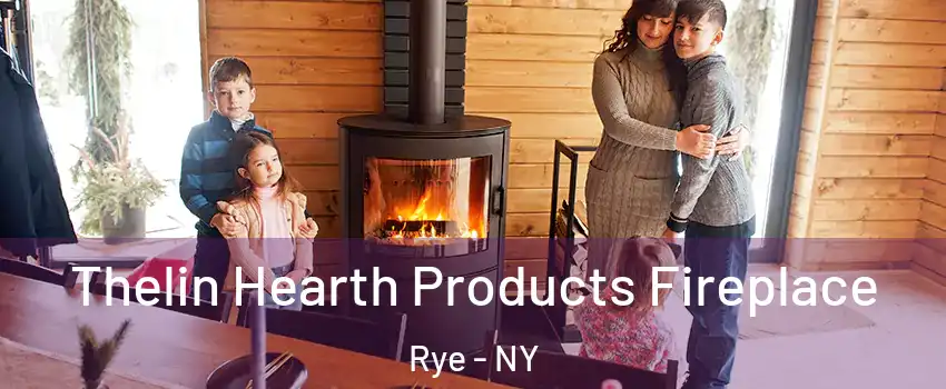  Thelin Hearth Products Fireplace Rye - NY